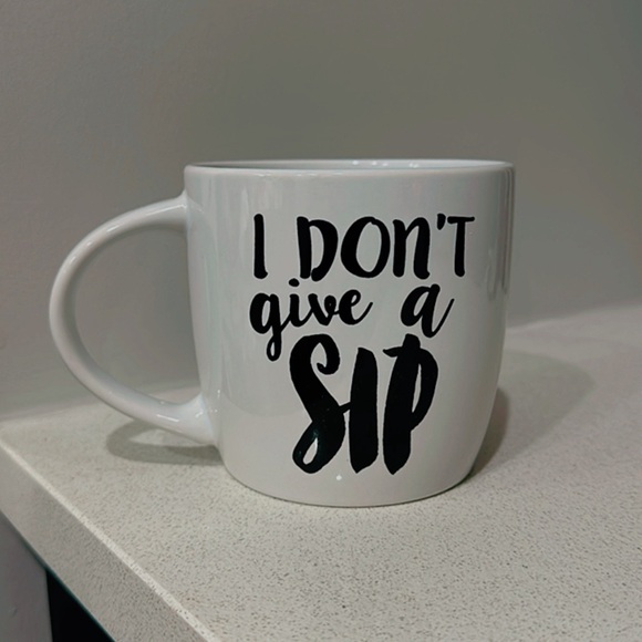 I Don’t Give A Sip Mug - Picture 1 of 7